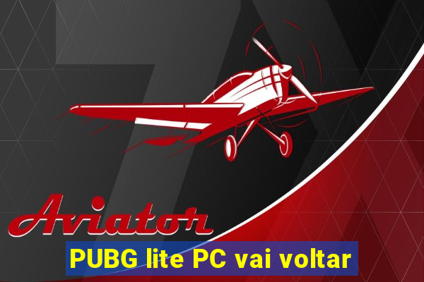 PUBG lite PC vai voltar